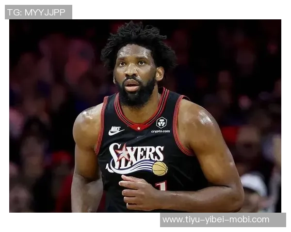 恩比德半场表现不佳8投4中仅得13分失误频繁正负值惨淡12 恩比德半场表现不佳8投4中仅得13分失误频繁正负值惨淡12